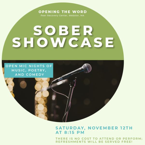 Sober Showcase (Talent Show) @ Opening The Word Peer Recovery Center